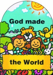 God Made The World