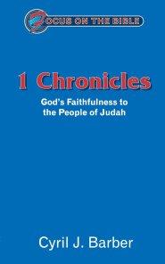 1 Chronicles : Focus on the Bible