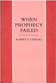 WHEN PROPHECY FAILED