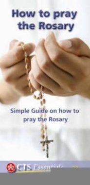 How to Pray the Rosary