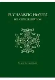 Eucharistic Prayers for Concelebration