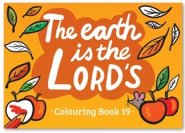 The Earth is the Lord's