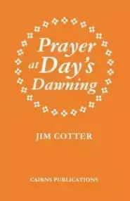 Prayer at Day's Dawning