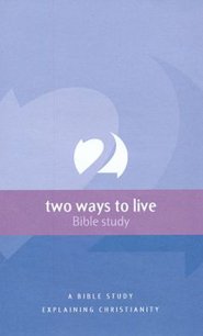 2 Ways to live: a brief look (Tract)