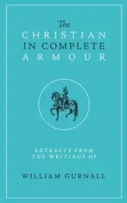 The Christian in Complete Armour