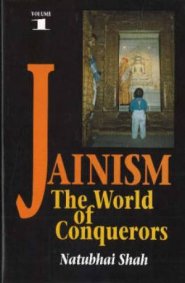 Jainism The World of Conquerors