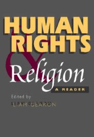 Human Rights and Religion: A Reader