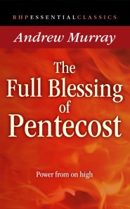 The Full Blessing of Pentecost