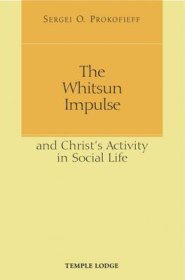 The Whitsun Impulse and Christ's Activity in Social Life