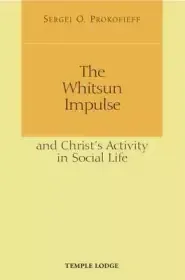 The Whitsun Impulse and Christ's Activity in Social Life