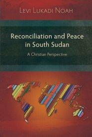 Reconciliation and Peace in Southern Sudan