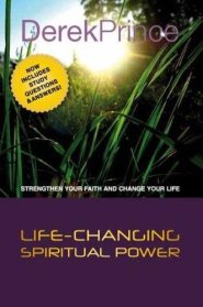 Life-Changing Spiritual Power