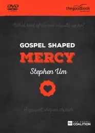 Gospel Shaped Mercy DVD