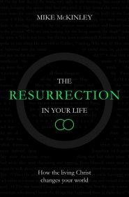 The Resurrection in your Life