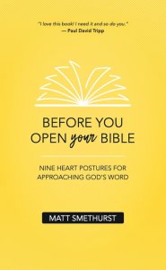 Before You Open Your Bible