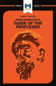 An Analysis of Moses Maimonides's Guide for the Perplexed