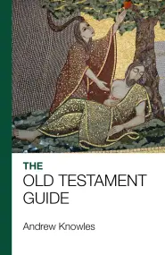 The Bible Guide - Old Testament