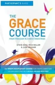 The Grace Course Participant's Guide