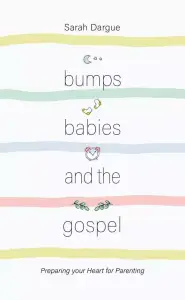 Bumps, Babies and the Gospel