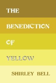 The Benediction of Yellow