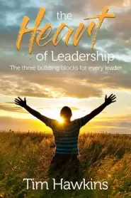 The Heart of Leadership