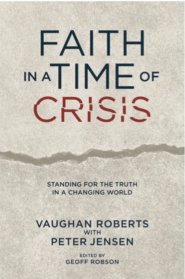 Faith in a Time of Crisis