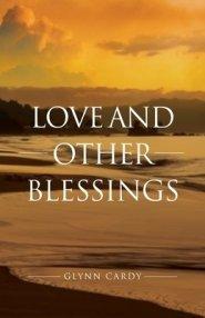 Love and other Blessings