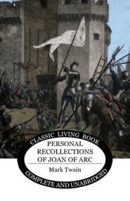 Personal Recollections of Joan of Arc