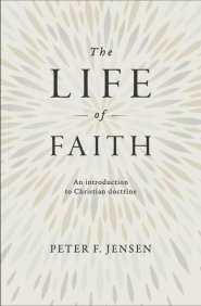 The Life of Faith