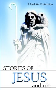 Stories of Jesus and Me