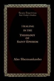 Healing in the Theology of Saint Ephrem