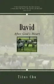 David: After God's Heart