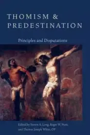 Thomism and Predestination