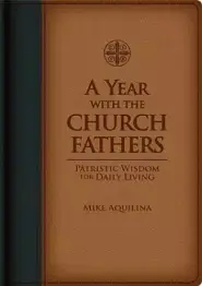 Year With The Church Fathers