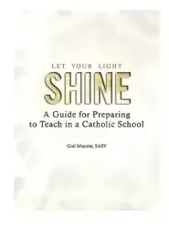 Let Your Light Shine: A Guide for Preparing to Teach in a Catholic School