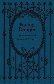 Facing Danger