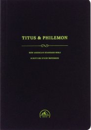 NASB 95 Scripture Study Notebook: Titus & Philemon