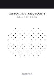 Pastor Potter's Points