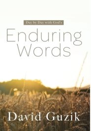 Enduring Words: Day by Day With God's Enduring Words