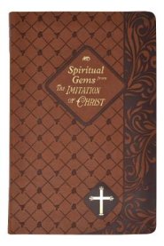 Spiritual Gems from the Imitation of Christ