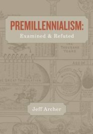 Premillennialism