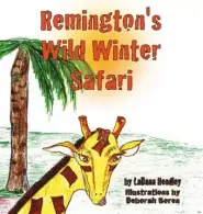 Remington's Wild Winter Safari