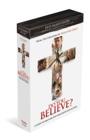 Do You Believe? DVD Based Study Kit