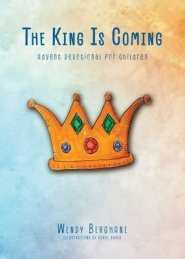 The King Is Coming: Advent Devotional for Children