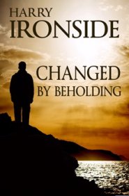 Changed By Beholding