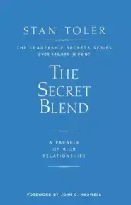 The Secret Blend: A Parable of Rich Relationships