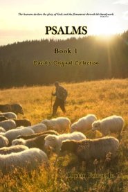 Psalms: Book 1 David's Original Collection