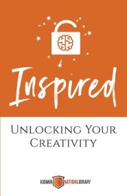 Inspired: Unlocking Your Creativity