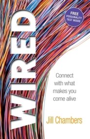 Wired: Connect with what makes you come alive