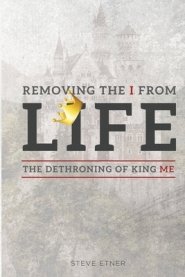 Removing the I from Life: The Dethroning of King Me